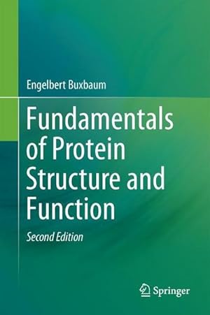 Bild des Verkufers fr Fundamentals of Protein Structure and Function zum Verkauf von buchversandmimpf2000