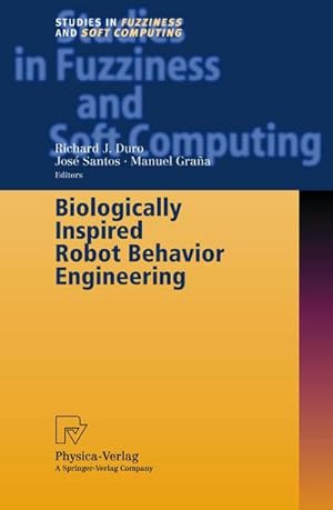Immagine del venditore per Biologically Inspired Robot Behavior Engineering venduto da buchversandmimpf2000