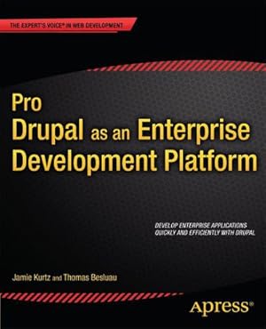 Bild des Verkufers fr Pro Drupal as an Enterprise Development Platform zum Verkauf von buchversandmimpf2000
