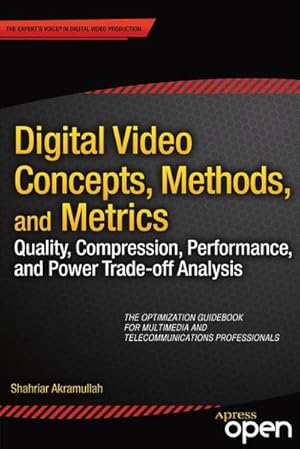Bild des Verkufers fr Digital Video Concepts, Methods, and Metrics zum Verkauf von buchversandmimpf2000