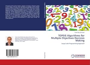 Image du vendeur pour TOPSIS Algorithms for Multiple Objectives Decision Making mis en vente par buchversandmimpf2000