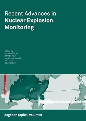 Immagine del venditore per Recent Advances in Nuclear Explosion Monitoring venduto da buchversandmimpf2000