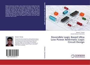 Immagine del venditore per Reversible Logic Based Ultra Low Power Arithmetic Logic Circuit Design venduto da buchversandmimpf2000