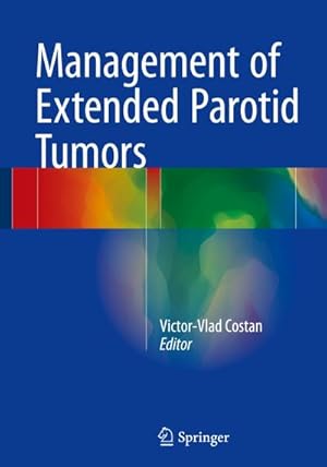 Image du vendeur pour Management of Extended Parotid Tumors mis en vente par buchversandmimpf2000