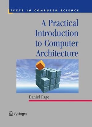 Seller image for A Practical Introduction to Computer Architecture for sale by buchversandmimpf2000