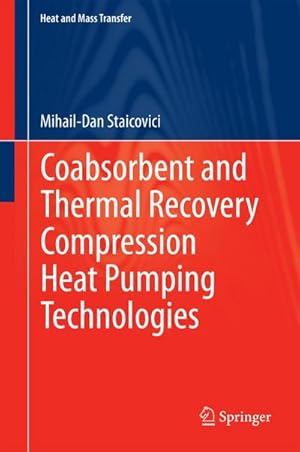 Immagine del venditore per Coabsorbent and Thermal Recovery Compression Heat Pumping Technologies venduto da buchversandmimpf2000