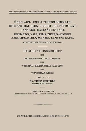 Immagine del venditore per �ber Art- und Altersmerkmale der Weiblichen Geschlechtsorgane Unserer Hauss�ugetiere venduto da buchversandmimpf2000