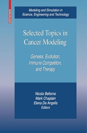 Immagine del venditore per Selected Topics in Cancer Modeling venduto da buchversandmimpf2000