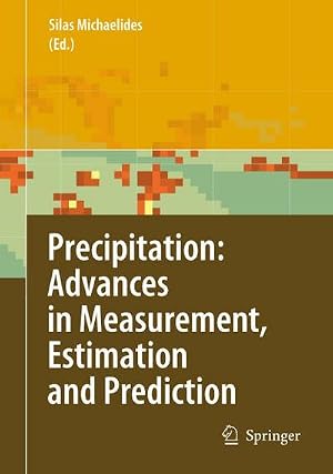 Immagine del venditore per Precipitation: Advances in Measurement, Estimation and Prediction venduto da buchversandmimpf2000