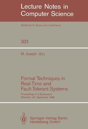 Bild des Verkufers fr Formal Techniques in Real-Time and Fault-Tolerant Systems zum Verkauf von buchversandmimpf2000