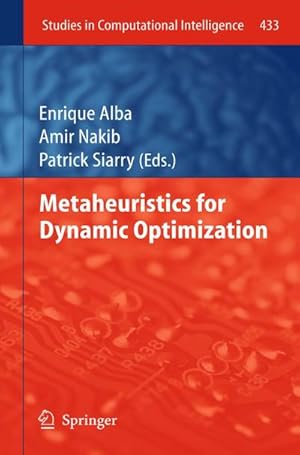 Bild des Verkufers fr Metaheuristics for Dynamic Optimization zum Verkauf von buchversandmimpf2000