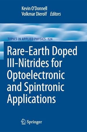 Immagine del venditore per Rare-Earth Doped III-Nitrides for Optoelectronic and Spintronic Applications venduto da buchversandmimpf2000