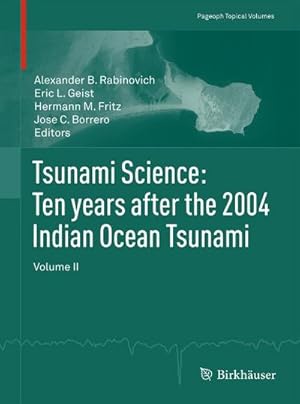 Immagine del venditore per Tsunami Science: Ten years after the 2004 Indian Ocean Tsunami venduto da buchversandmimpf2000