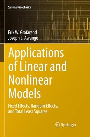 Bild des Verkufers fr Applications of Linear and Nonlinear Models zum Verkauf von buchversandmimpf2000