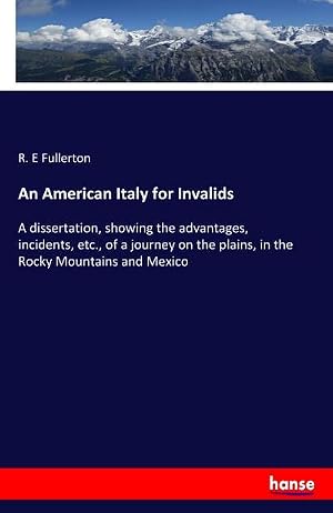 Imagen del vendedor de An American Italy for Invalids a la venta por buchversandmimpf2000