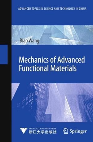 Bild des Verkufers fr Mechanics of Advanced Functional Materials zum Verkauf von buchversandmimpf2000