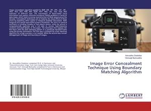 Image du vendeur pour Image Error Concealment Technique Using Boundary Matching Algorithm mis en vente par buchversandmimpf2000