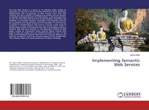 Bild des Verkufers fr Implementing Semantic Web Services zum Verkauf von buchversandmimpf2000