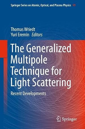 Seller image for The Generalized Multipole Technique for Light Scattering for sale by buchversandmimpf2000
