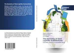 Seller image for The Geometry of Slant Lightlike Submanifolds for sale by buchversandmimpf2000