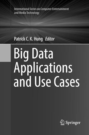 Bild des Verkufers fr Big Data Applications and Use Cases zum Verkauf von buchversandmimpf2000