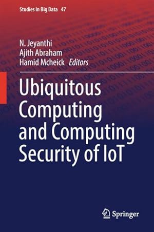 Immagine del venditore per Ubiquitous Computing and Computing Security of IoT venduto da buchversandmimpf2000