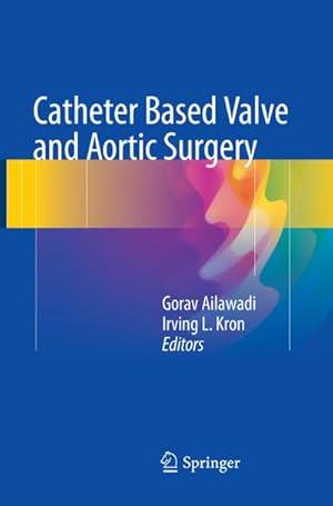Immagine del venditore per Catheter Based Valve and Aortic Surgery venduto da buchversandmimpf2000