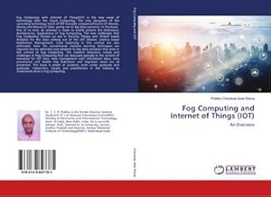 Image du vendeur pour Fog Computing and Internet of Things (IOT) mis en vente par buchversandmimpf2000