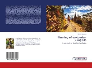 Imagen del vendedor de Planning of ecotourism using GIS a la venta por buchversandmimpf2000