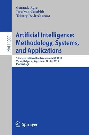 Bild des Verkufers fr Artificial Intelligence: Methodology, Systems, and Applications zum Verkauf von buchversandmimpf2000