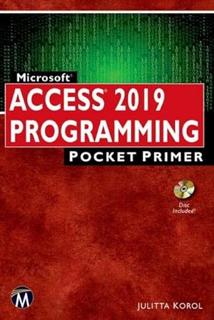Bild des Verkufers fr Microsoft Access 2019 Programming Pocket Primer zum Verkauf von buchversandmimpf2000