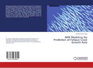 Immagine del venditore per ANN Modeling for Prediction of Fatigue Crack Growth Rate venduto da buchversandmimpf2000