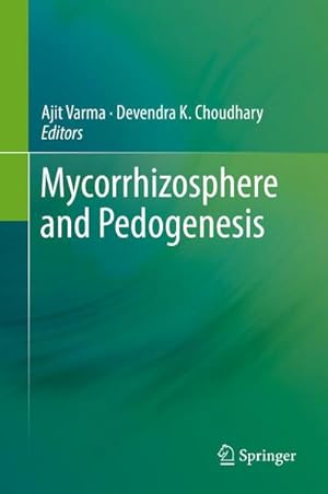 Bild des Verkufers fr Mycorrhizosphere and Pedogenesis zum Verkauf von buchversandmimpf2000