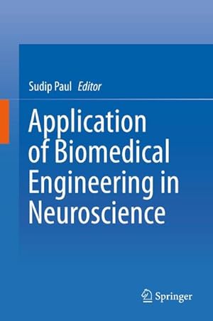 Bild des Verkufers fr Application of Biomedical Engineering in Neuroscience zum Verkauf von buchversandmimpf2000