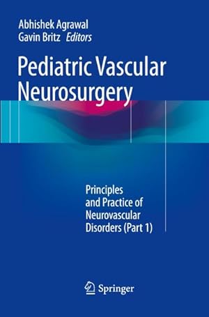 Bild des Verk�ufers f�r Pediatric Vascular Neurosurgery zum Verkauf von buchversandmimpf2000