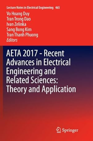 Bild des Verkufers fr AETA 2017 - Recent Advances in Electrical Engineering and Related Sciences: Theory and Application zum Verkauf von buchversandmimpf2000