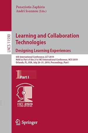 Immagine del venditore per Learning and Collaboration Technologies. Designing Learning Experiences venduto da buchversandmimpf2000