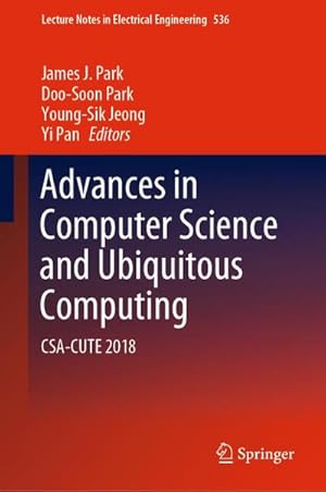 Bild des Verkufers fr Advances in Computer Science and Ubiquitous Computing zum Verkauf von buchversandmimpf2000