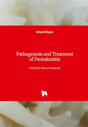 Bild des Verk�ufers f�r Pathogenesis and Treatment of Periodontitis zum Verkauf von buchversandmimpf2000