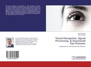 Imagen del vendedor de Visual Perception, Signal Processing, & Associated Eye Diseases a la venta por buchversandmimpf2000