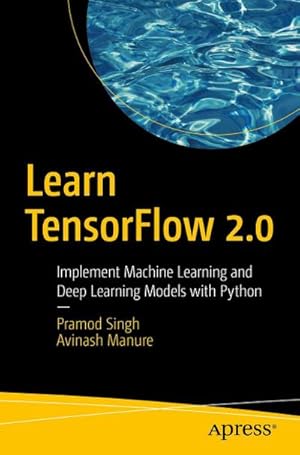Imagen del vendedor de Learn TensorFlow 2.0 a la venta por buchversandmimpf2000