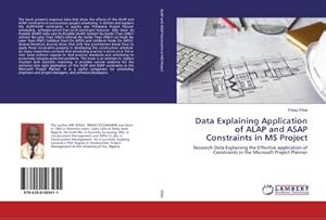 Immagine del venditore per Data Explaining Application of ALAP and ASAP Constraints in MS Project venduto da buchversandmimpf2000