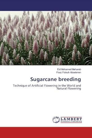 Bild des Verk�ufers f�r Sugarcane breeding zum Verkauf von buchversandmimpf2000