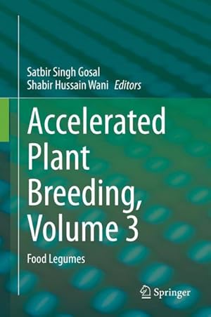 Bild des Verkufers fr Accelerated Plant Breeding, Volume 3 zum Verkauf von buchversandmimpf2000