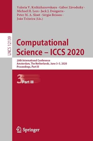 Bild des Verkufers fr Computational Science - ICCS 2020 zum Verkauf von buchversandmimpf2000