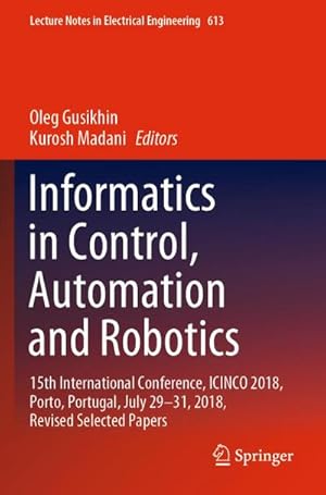 Bild des Verkufers fr Informatics in Control, Automation and Robotics zum Verkauf von buchversandmimpf2000