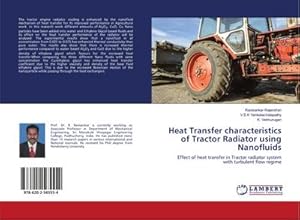 Bild des Verkufers fr Heat Transfer characteristics of Tractor Radiator using Nanofluids zum Verkauf von buchversandmimpf2000
