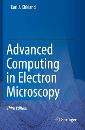 Seller image for Advanced Computing in Electron Microscopy for sale by buchversandmimpf2000