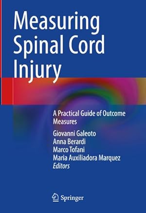 Imagen del vendedor de Measuring Spinal Cord Injury a la venta por buchversandmimpf2000