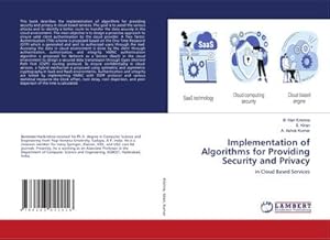 Imagen del vendedor de Implementation of Algorithms for Providing Security and Privacy a la venta por buchversandmimpf2000